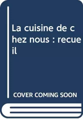 Couverture du produit · La cuisine de chez nous