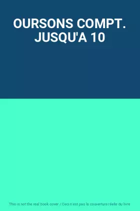 Couverture du produit · OURSONS COMPT. JUSQU'A 10