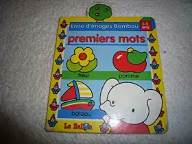 Couverture du produit · LIVRE D'IMAGE BAMBOU PREMIERS MOTS