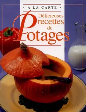 Couverture du produit · DELICIEUSES RECETTES DE POTAGES