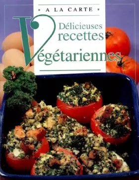 Couverture du produit · DELICIEUSES RECETTES VEGETARIENNES