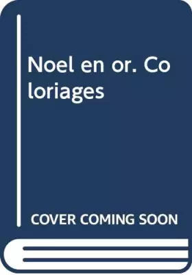 Couverture du produit · Noel En Or. Coloriages