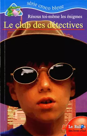 Couverture du produit · Le club des détectives
