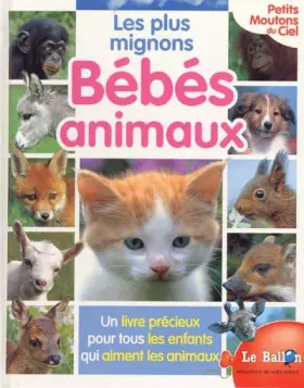 Couverture du produit · LES PLUS MIGNONS BEBES ANIMAUX