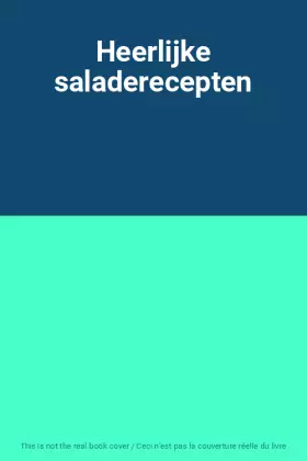 Couverture du produit · Heerlijke saladerecepten