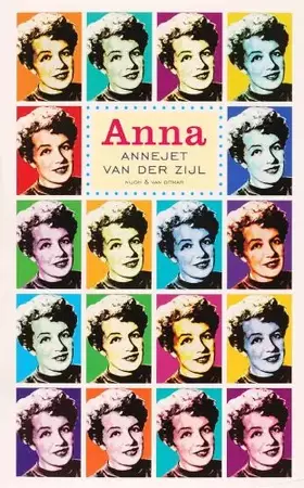 Couverture du produit · Anna: het leven van Annie M.G. Schmidt