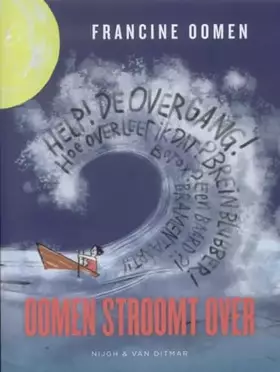 Couverture du produit · Oomen stroomt over: hoe overleef ik de overgang