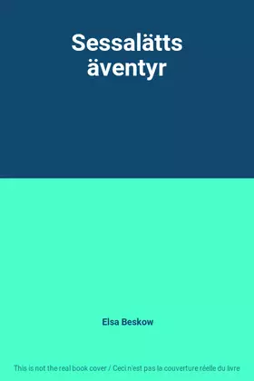 Couverture du produit · Sessalätts äventyr