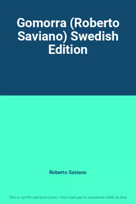 Couverture du produit · Gomorra (Roberto Saviano) Swedish Edition