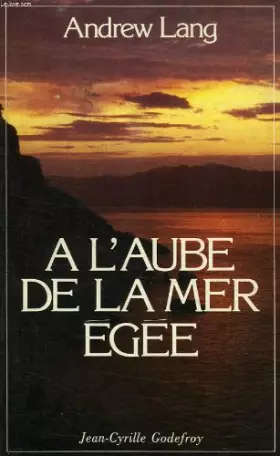 Couverture du produit · a l'aube de la mer egée