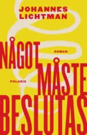 Couverture du produit · Något måste beslutas