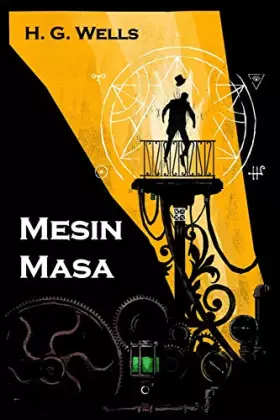 Couverture du produit · Mesin Masa: The Time Machine, Malay Edition