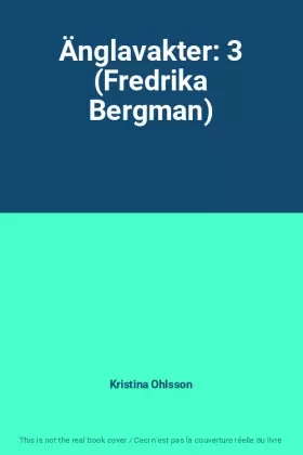 Couverture du produit · Änglavakter: 3 (Fredrika Bergman)