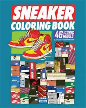 Couverture du produit · Sneaker Coloring Book: 46 Iconic Models