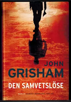 Couverture du produit · Den samvetslöse - Grisham, John