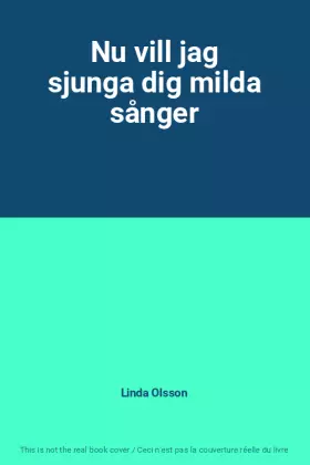 Couverture du produit · Nu vill jag sjunga dig milda sånger