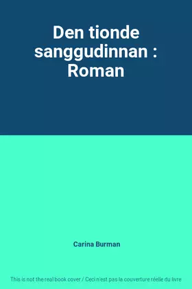 Couverture du produit · Den tionde sanggudinnan : Roman