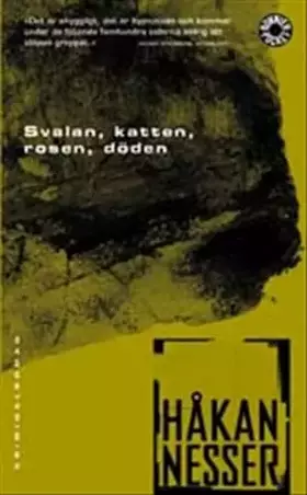 Couverture du produit · Svalan, katten, rosen, döden