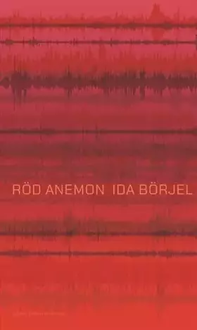Couverture du produit · Röd anemon : dokumentärdikt