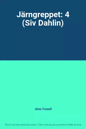 Couverture du produit · Järngreppet: 4 (Siv Dahlin)