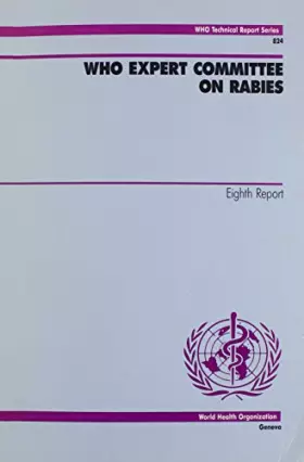 Couverture du produit · Who Expert Committee on Rabies: Eighth Report