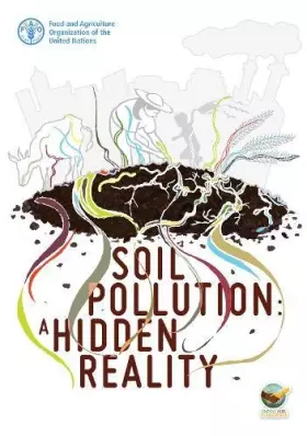 Couverture du produit · Soil Pollution: a Hidden Reality