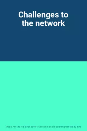 Couverture du produit · Challenges to the network