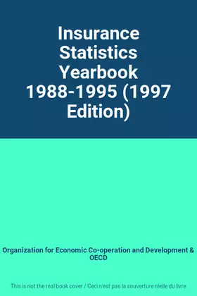 Couverture du produit · Insurance Statistics Yearbook 1988-1995 (1997 Edition)