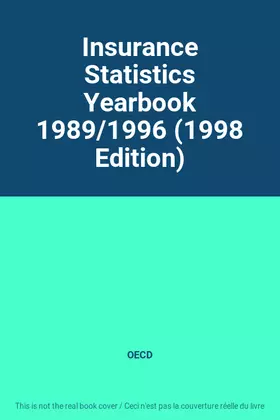 Couverture du produit · Insurance Statistics Yearbook 1989/1996 (1998 Edition)