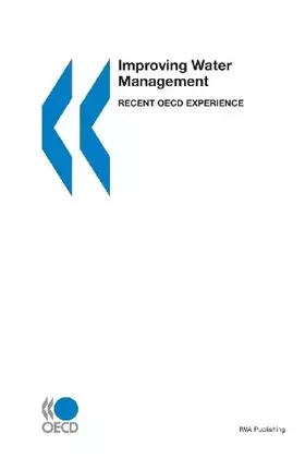 Couverture du produit · Improving Water Management: Recent Oecd Experience