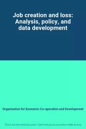 Couverture du produit · Job creation and loss: Analysis, policy, and data development