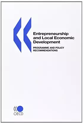 Couverture du produit · Entrepreneurship and Local Economic Development: Programme and Policy Recommendations