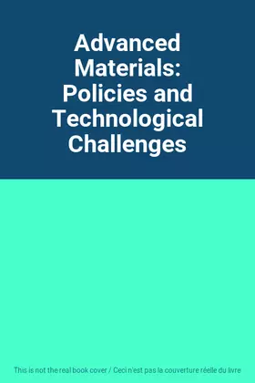 Couverture du produit · Advanced Materials: Policies and Technological Challenges