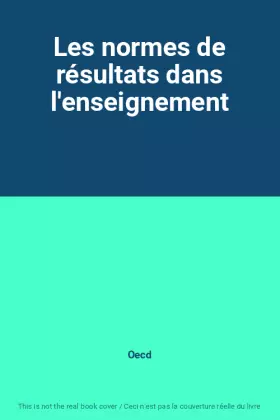 Couverture du produit · Les normes de résultats dans l'enseignement