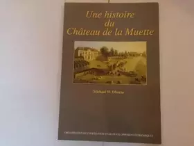 Couverture du produit · Une histoire du château de la Muette