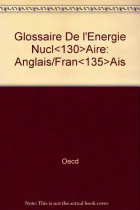 Couverture du produit · Glossaire de l'énergie nucléaire