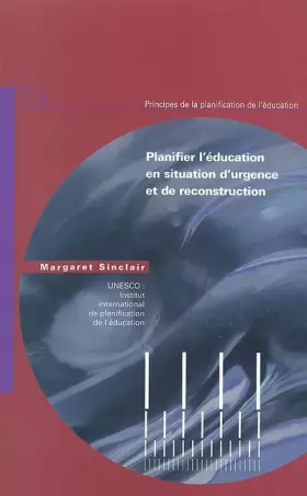 Couverture du produit · Planifier l'éducation en situation d'urgence et de reconstruction