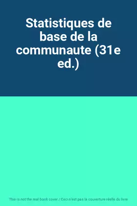Couverture du produit · Statistiques de base de la communaute (31e ed.)