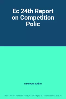 Couverture du produit · Ec 24th Report on Competition Polic