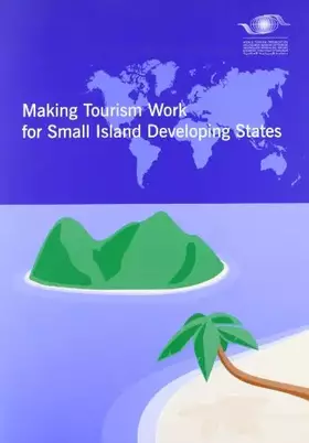 Couverture du produit · Making Tourism Work For Small Island Developing States