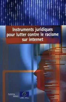 Couverture du produit · Instruments juridiques pour lutter contre le racisme sur internet