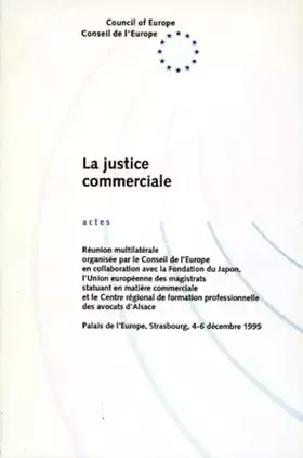 Couverture du produit · LA JUSTICE COMMERCIALE. Actes