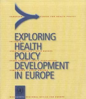 Couverture du produit · Exploring Health Policy Development in Europe