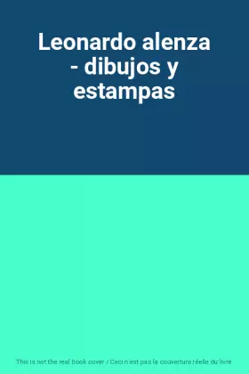 Couverture du produit · Leonardo alenza - dibujos y estampas