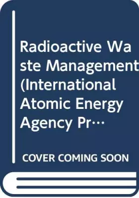Couverture du produit · Radioactive Waste Management