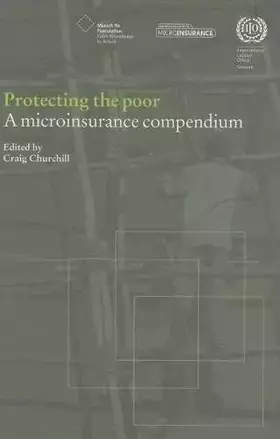 Couverture du produit · Protecting the Poor: A Microinsurance Compendium