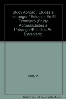 Couverture du produit · Study Abroad / Etudes a L'etranger / Estudios En El Extranjero