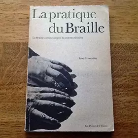 Couverture du produit · La pratique du braille