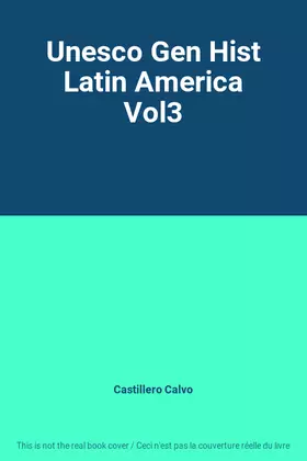 Couverture du produit · Unesco Gen Hist Latin America Vol3