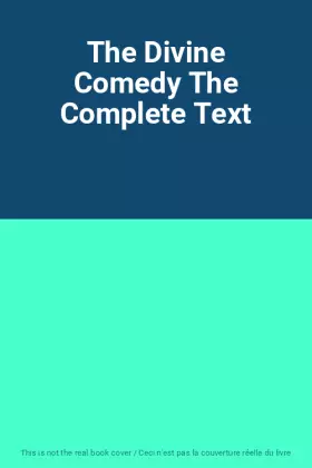 Couverture du produit · The Divine Comedy The Complete Text